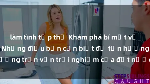 làm tình tập thể Khám phá bí mật về sex gái Nhật Bản: Những điều bạn cần biết để tận hưởng trọn vẹn trải nghiệm của đất nước mặt trời mọc