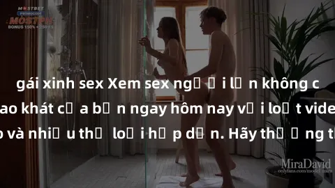 gái xinh sex Xem sex người lớn không che và thỏa mãn khao khát của bạn ngay hôm nay với loạt video chất lượng cao và nhiều thể loại hấp dẫn. Hãy thưởng thức trải nghiệm mới đầy kích thích ngay!