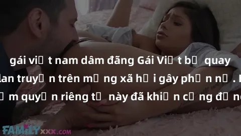 gái việt nam dâm đãng Gái Việt bị quay lén khi tắm, clip lan truyền trên mạng xã hội gây phẫn nộ. Hành động vi phạm quyền riêng tư này đã khiến cộng đồng mạng bức xúc và đòi trừng phạt thật nghiêm khắ