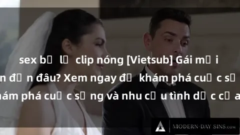 sex bị lộ clip nóng [Vietsub] Gái mại dâm châu Á hấp dẫn đến đâu? Xem ngay để khám phá cuộc sống và nhu cầu tình dục của họ!