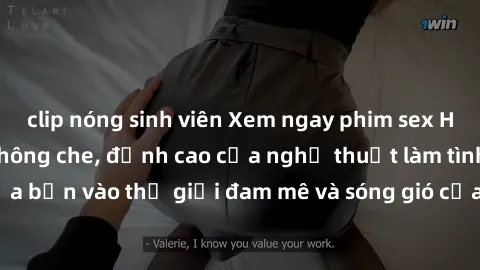 clip nóng sinh viên Xem ngay phim sex HD chất lượng cao không che, đỉnh cao của nghệ thuật làm tình, đưa bạn vào thế giới đam mê và sóng gió của tình yêu không giới hạn.