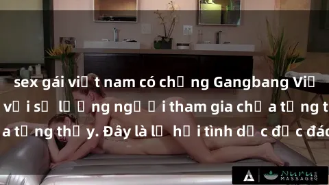 sex gái việt nam có chồng Gangbang Việt Nam: Kỷ lục mới với số lượng người tham gia chưa từng thấy. Đây là lễ hội tình dục độc đáo và gây sốc.