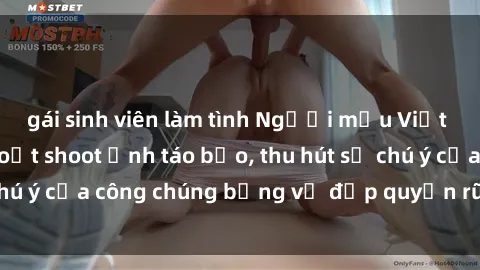 gái sinh viên làm tình Người mẫu Việt Nam gây sốt với loạt shoot ảnh táo bạo, thu hút sự chú ý của công chúng bằng vẻ đẹp quyến rũ và gợi cảm.